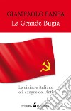 La grande bugia. E-book. Formato EPUB ebook