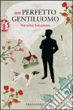 Un perfetto gentiluomo. E-book. Formato EPUB ebook