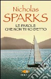 Le parole che non ti ho detto. E-book. Formato EPUB ebook