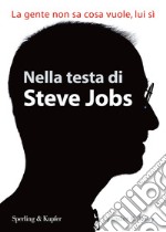 Nella testa di Steve Jobs. E-book. Formato EPUB