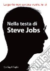 Nella testa di Steve Jobs. E-book. Formato EPUB ebook