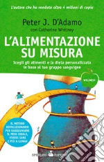 L' alimentazione su misura. E-book. Formato EPUB
