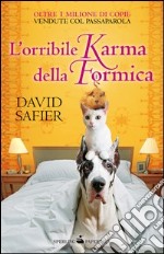 L' orribile karma della formica. E-book. Formato EPUB ebook