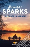 Un cuore in silenzio. E-book. Formato EPUB ebook