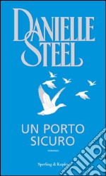 Un porto sicuro. E-book. Formato EPUB ebook