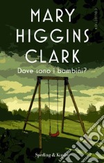 Dove sono i bambini?. E-book. Formato EPUB ebook