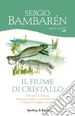 Il fiume di cristallo. E-book. Formato EPUB ebook