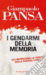 I gendarmi della memoria. E-book. Formato EPUB ebook