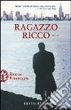 Ragazzo ricco. E-book. Formato EPUB ebook di Sharon Pomerantz
