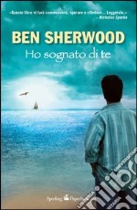 Ho sognato di te. E-book. Formato EPUB ebook