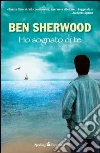 Ho sognato di te. E-book. Formato EPUB ebook di Ben Sherwood