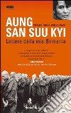 Lettere dalla mia Birmania. E-book. Formato EPUB ebook di Aung San Suu Kyi