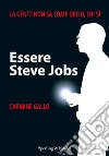 Essere Steve Jobs. E-book. Formato EPUB ebook di Carmine Gallo