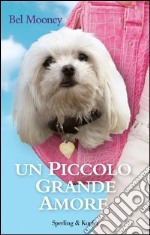 Un piccolo grande amore. E-book. Formato EPUB ebook