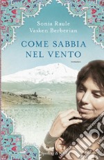 Come sabbia nel vento. E-book. Formato EPUB ebook