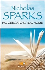 Ho cercato il tuo nome. E-book. Formato EPUB ebook