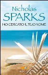 Ho cercato il tuo nome. E-book. Formato EPUB ebook