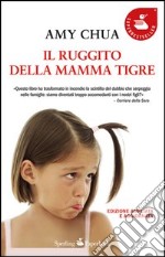 Il ruggito della mamma tigre. E-book. Formato EPUB ebook