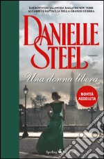 Una donna libera. E-book. Formato EPUB ebook