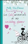 Le (dis)avventure di una wedding planner. E-book. Formato EPUB ebook