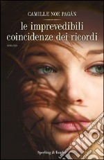 Le imprevedibili coincidenze dei ricordi. E-book. Formato EPUB ebook