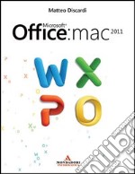 Microsoft Office: Mac 2011. E-book. Formato EPUB ebook