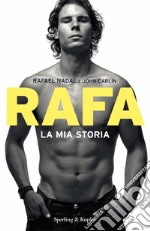 Rafa La mia storia. E-book. Formato EPUB ebook