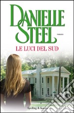 Le luci del sud. E-book. Formato EPUB ebook