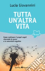 Tutta un'altra vita. E-book. Formato EPUB