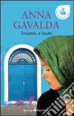 Insieme, e basta. E-book. Formato EPUB ebook