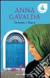 Insieme, e basta. E-book. Formato EPUB ebook di Anna Gavalda