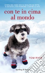 Con te in cima al mondo. E-book. Formato EPUB ebook