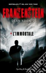 Frankenstein. L'immortale. E-book. Formato EPUB ebook