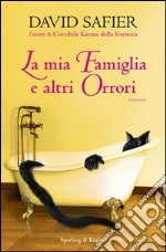 La mia famiglia e altri orrori. E-book. Formato EPUB ebook