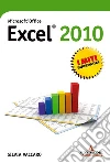 Microsoft Office Excel 2010. E-book. Formato EPUB ebook di Silvia Vaccaro