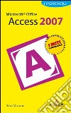 Microsoft Office Access 2007. I portatili. E-book. Formato EPUB ebook di Silvia Vaccaro