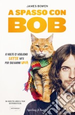 A spasso con Bob. E-book. Formato EPUB ebook