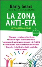 La Zona anti-età. E-book. Formato EPUB ebook