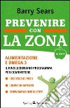 Prevenire con la Zona. E-book. Formato EPUB ebook