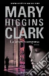 La lettera scomparsa. E-book. Formato EPUB ebook di Mary Higgins Clark