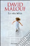 La vita felice. E-book. Formato EPUB ebook