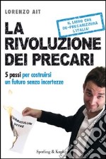 La rivoluzione dei precari. E-book. Formato EPUB ebook