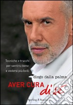 Aver cura di sé. E-book. Formato EPUB ebook