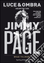 Luce & ombra. Incontro con Jimmy Page. E-book. Formato EPUB ebook