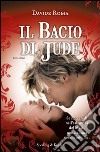 Il bacio di Jude. E-book. Formato EPUB ebook di Davide Roma