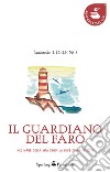 Il guardiano del faro. E-book. Formato EPUB ebook