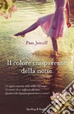 Il colore trasparente della notte. E-book. Formato EPUB ebook