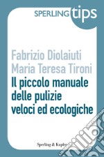 Il piccolo manuale delle pulizie. E-book. Formato EPUB