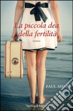 La piccola dea della fertilità. E-book. Formato EPUB ebook