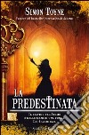 La predestinata. E-book. Formato EPUB ebook